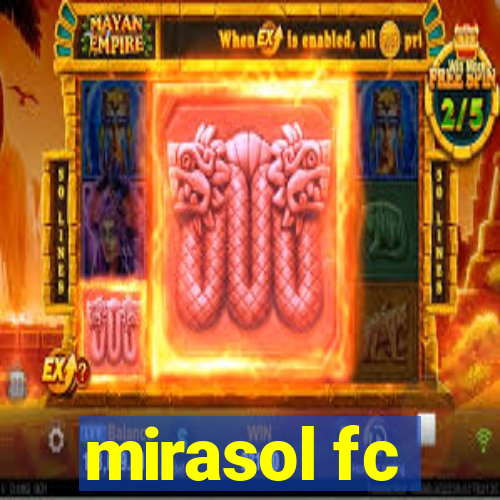 mirasol fc